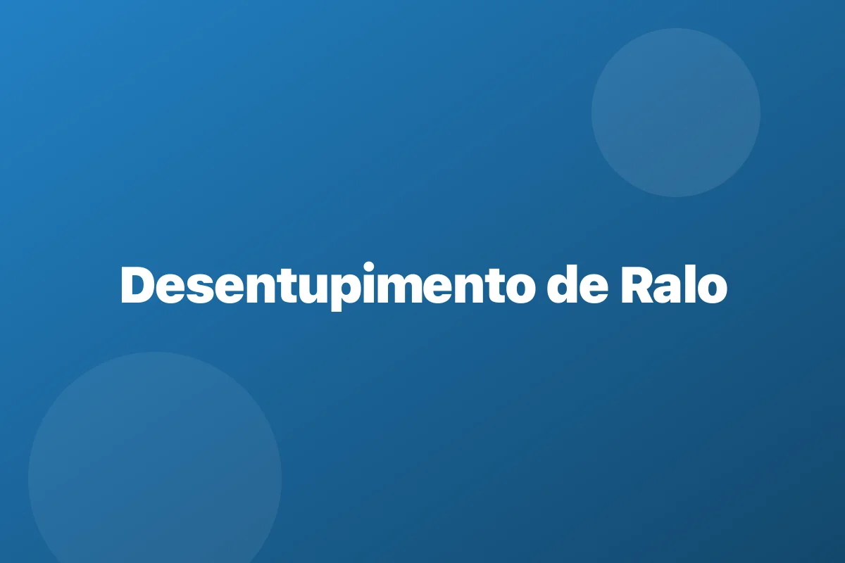 Desentupimento de ralo em São Caetano do Sul